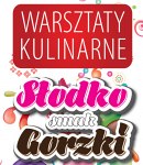 Słodko gorzki smak