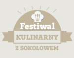 Festiwal Kulinarny z „Sokołowem”