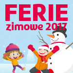 Ferie zimowe 2017 – terminy, atrakcje, informacje.