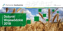 Dożynki Wojewódzkie 2018