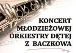 Koncert Młodzieżowej Orkiestry Dętej z Baczkowa